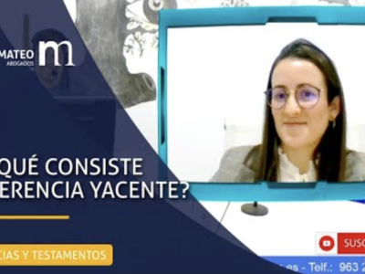 ¿En qué consiste la Herencia Yacente?
