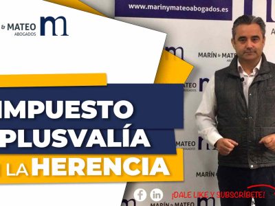 El impuesto de plusvalía municipal en la herencia
