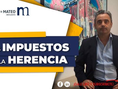los IMPUESTOS en la HERENCIA