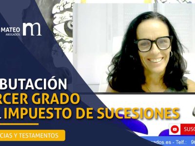 Tributar en tercer grado el impuesto de sucesiones